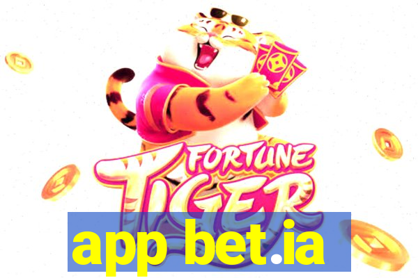 app bet.ia